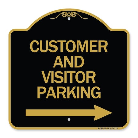 Signmission Customer and Visitor Parking W/ Right Arrow, Black & Gold Aluminum Sign, 18" x 18", BG-1818-24215 A-DES-BG-1818-24215